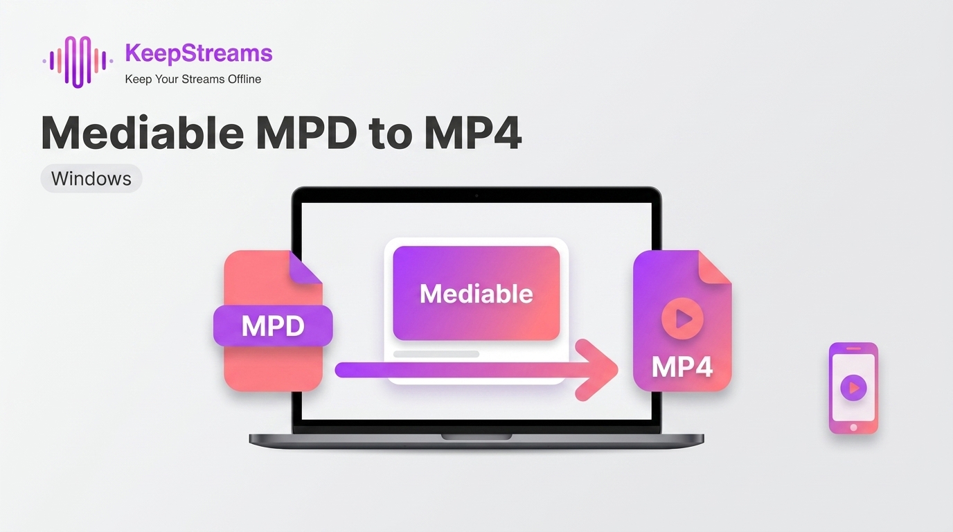Mediable MPD Videos: Download to MP4 on Windows in 2026